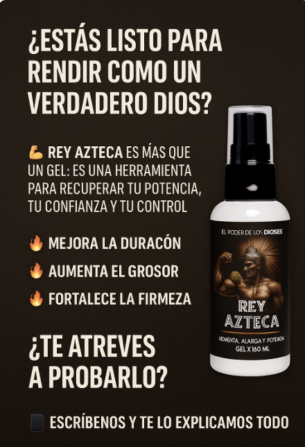 Rey Azteca ⚔️|Tratamiento Masculino de Alto Impacto